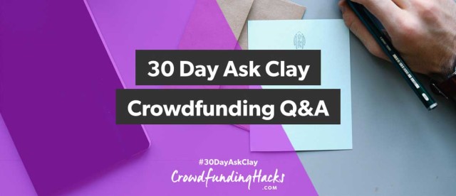 crowdfunding, ask clay